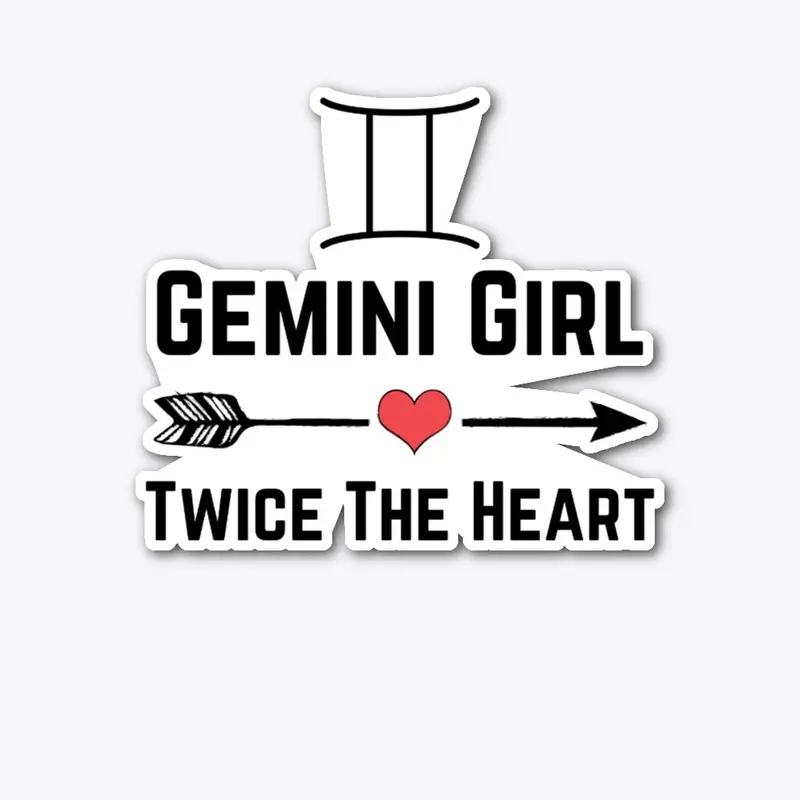 Gemini Girl Twice The Heart